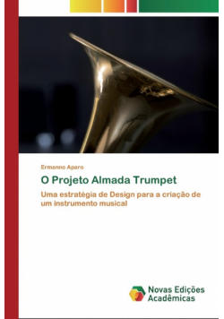 O Projeto Almada Trumpet
