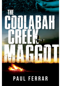 The Coolabah Creek Maggot
