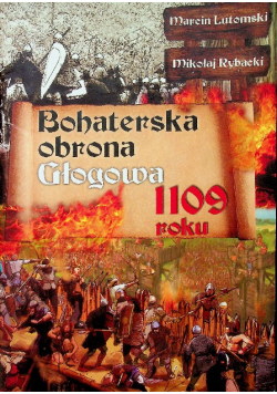 Bohaterska obrona głogowa
