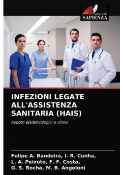 Infezioni Legate All'assistenza Sanitaria (Hais)