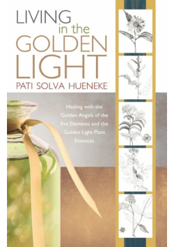 Living in the Golden Light