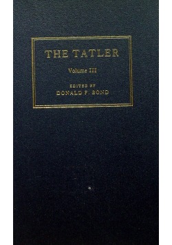 The tatler Volume III