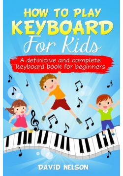 How To Play Keyboard For Kids