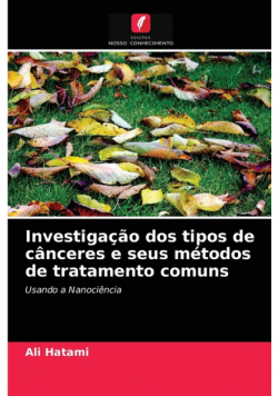 Investigação dos tipos de cânceres e seus métodos de tratamento comuns
