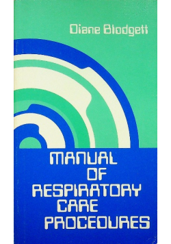 Manual of Respiratory Care Procedures
