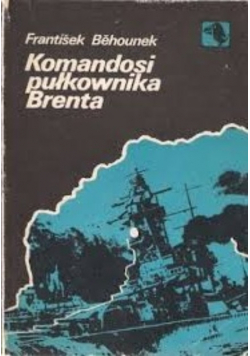 Komandosi pułkownika Brenta