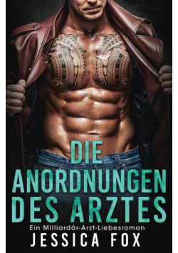 Die Anordnungen des Arztes