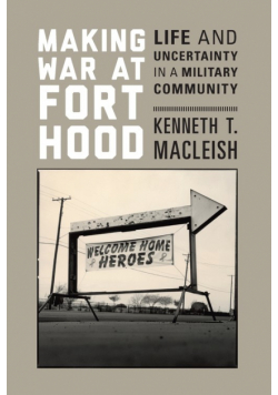 Making War at Fort Hood