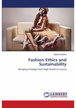 Fashion Ethics and Sustainability