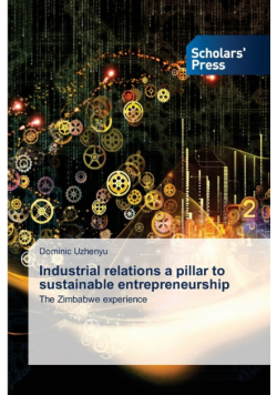 Industrial relations a pillar to sustainable entrepreneurship