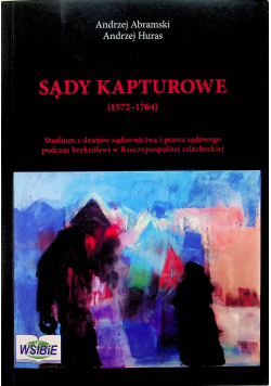 Sądy kapturkowe (1572 - 1764)