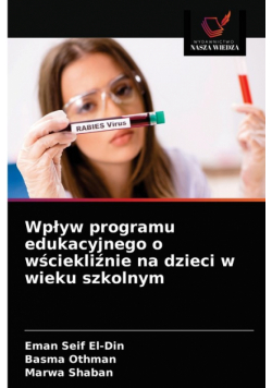 Wpływ programu edukacyjnego o wściekliźnie na dzieci w wieku szkolnym