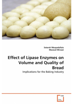 Effect of Lipase Enzymes on Volume and Quality of Bread