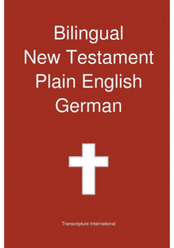 Bilingual New Testament, Plain English - German