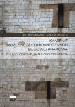Kamienie wczesnośredniowiecznych budowli Krakowa
