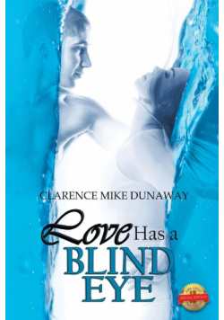 Love Has a Blind Eye