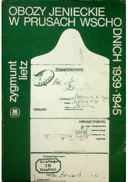Obozy jenieckie w Prusach Wschodnich 1939 1945