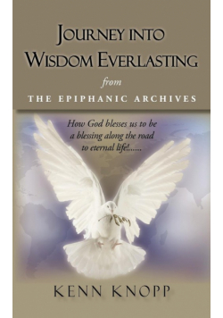 Journey Into Wisdom Everlasting