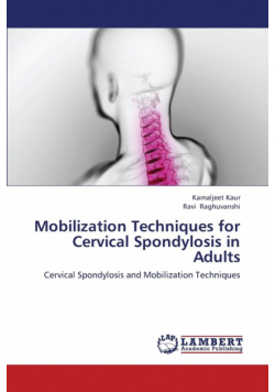 Mobilization Techniques for Cervical Spondylosis in Adults
