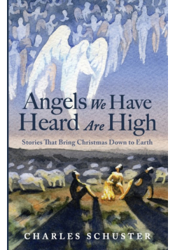 Angels We Have Heard Are High