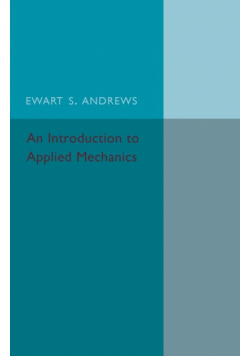 An Introduction to Applied Mechanics