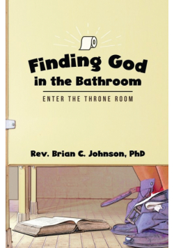 Finding God in the Bathroom