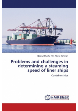 Problems and Challenges in Determining a Steaming Speed of Liner Ships