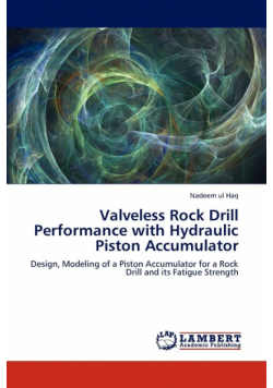 Valveless Rock Drill Performance with Hydraulic Piston Accumulator