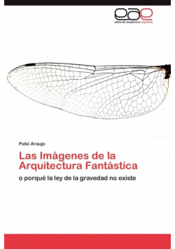 Las Imágenes de la Arquitectura Fantástica