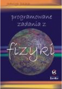 Programowane zadania z fizyki ZAMKOR