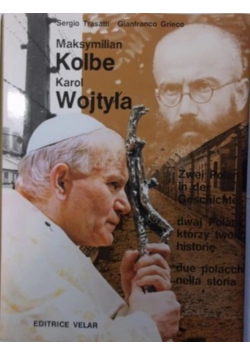 Maksymilian Kolbe Karol Wojtyła