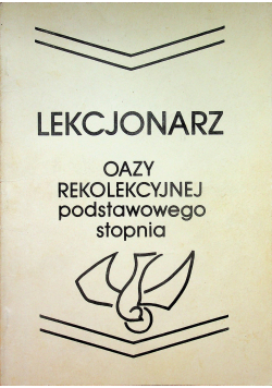 Lekcjonarz oazy rekolekcyjnej podstawowego stopnia