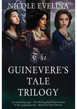 The Guinevere's Tale Trilogy