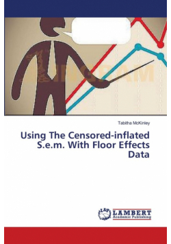 Using The Censored-inflated S.e.m. With Floor Effects Data