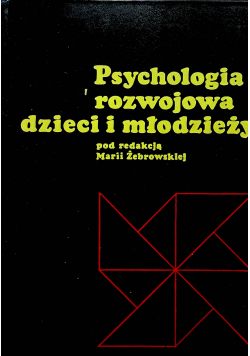 Psychologia rozwojowa dzieci i młodzieży
