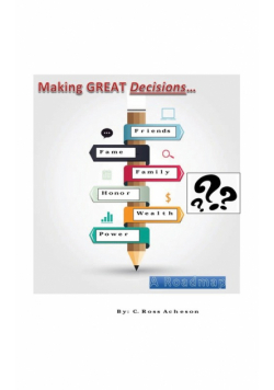Making Great Decisions