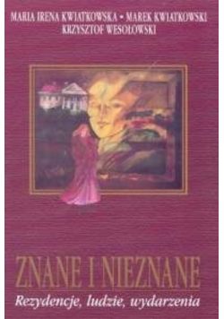 Znane i nieznane rezydencje ludzie wydarzenia