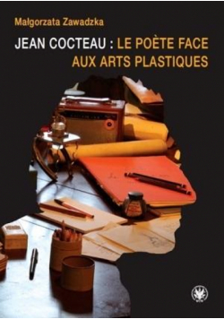 Jean Cocteau: le pote face aux arts plastiques