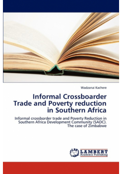 Informal Crossboarder Trade and Poverty Reduction in Southern Africa