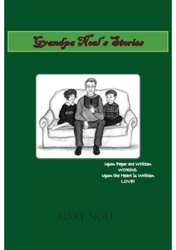 Grandpa Noel's Stories