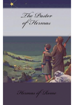 The Pastor of Hermas