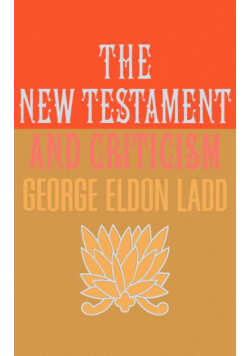 New Testament and Criticism