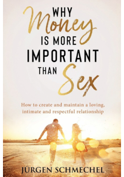 Why Money is more important than sex