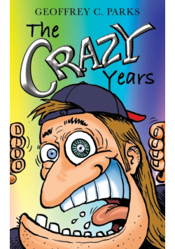 The Crazy Years