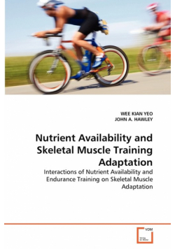 Nutrient Availability and Skeletal Muscle Training Adaptation