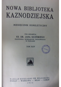 Nowa bibljoteka Kaznodziejska Tom XLIV 1933 r.
