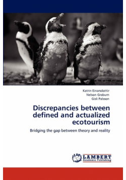 Discrepancies between defined and actualized ecotourism