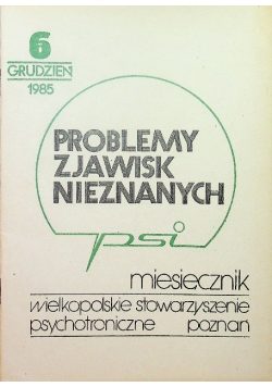 Problemy zjawisk nieznanych numer 6
