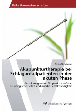 Akupunkturtherapie bei Schlaganfallpatienten in der akuten Phase