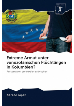 Extreme Armut unter venezolanischen Flüchtlingen in Kolumbien?